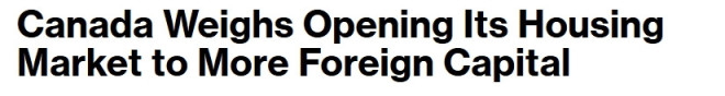 加拿大拟废除外国买家购房禁令！住房部长确认：2027年或将松动